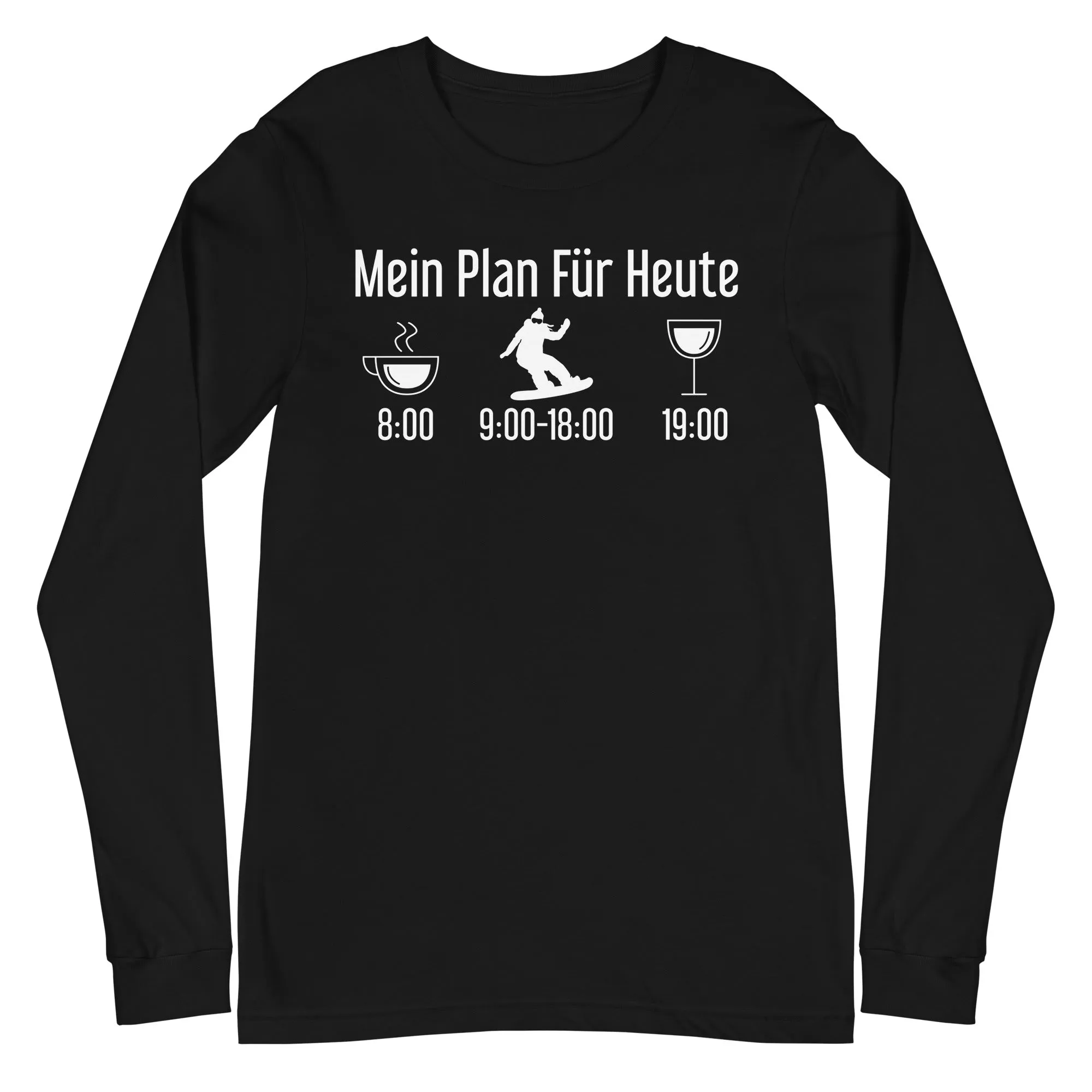 Mein Plan Für Heute 1 - Longsleeve (Unisex)